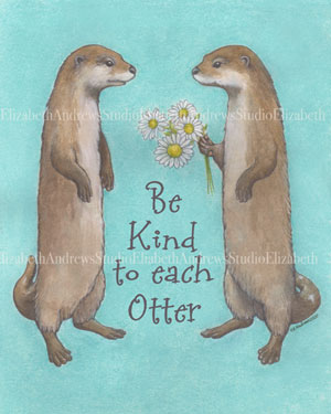 Be Kind to each Otter